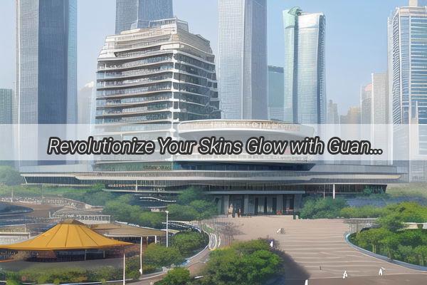 Revolutionize Your Skins Glow with Guangzhous Top Waterlight Medicine Picks